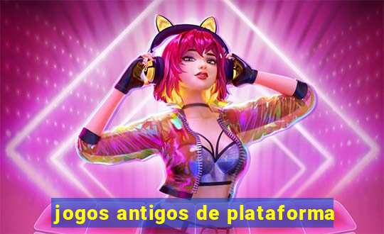 jogos antigos de plataforma